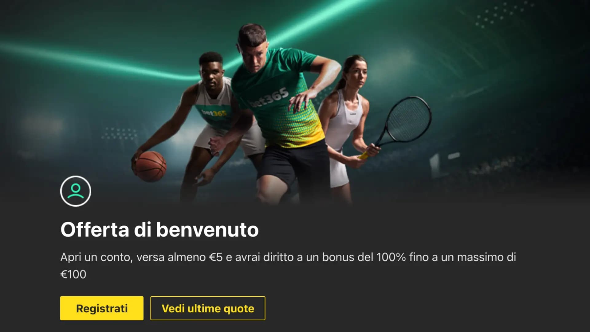 Bet365 Bonus Benvenuto